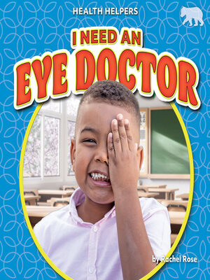 cover image of I Need an Eye Doctor